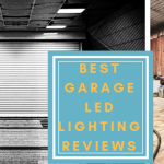 Best Garage LED Lighting Reviews